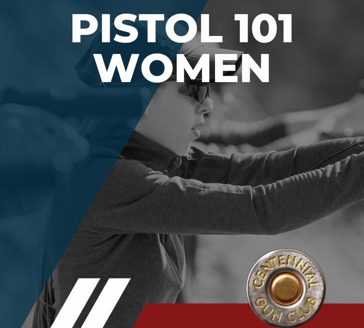 Pistol 101 (Women)