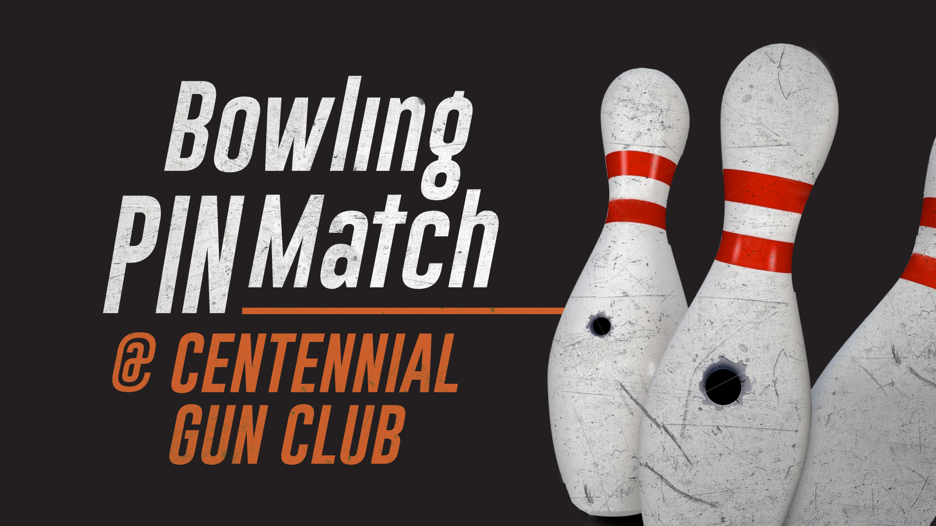 Bowling Pin Match at Centennial Gun Club event banner