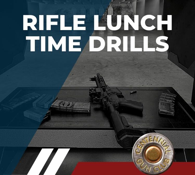 Rifle Lunch Time Drills