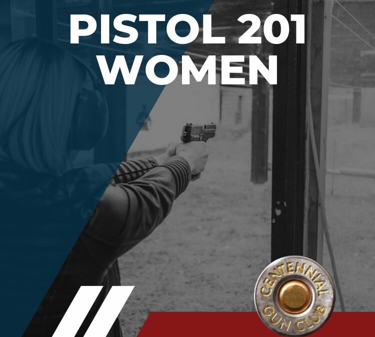 Pistol 201 – Women